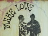 Make Love, Not War by Artist R.L. Gibson