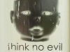 Think No Evil by Artist R.L. Gibson