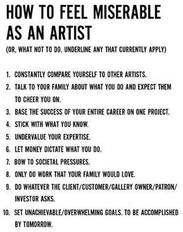 How to Feel Miserable as an Artist!