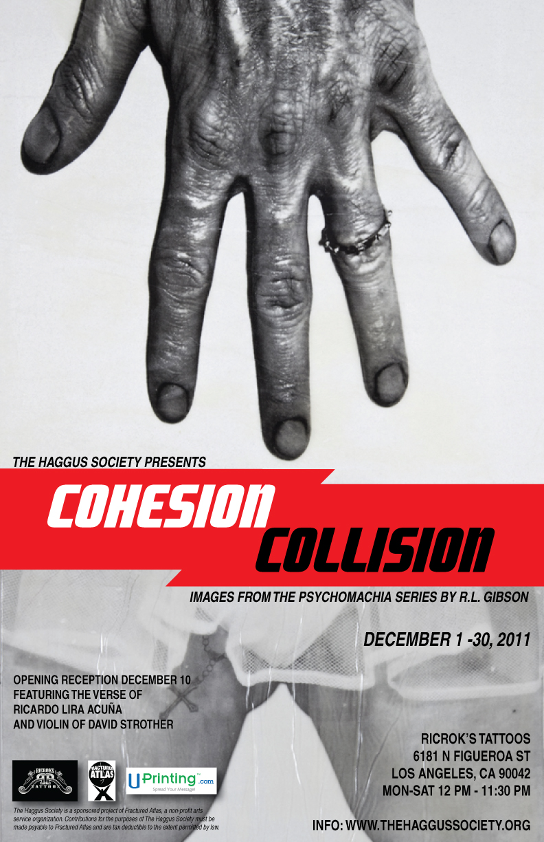 Cohesion Collision featuring Artist R.L. Gibson sponsored by RicRok Tattoos and The Haggus Society!