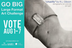 Vote for "Chastity" by RL Gibson to win the Blick "GO BIG" competition!
