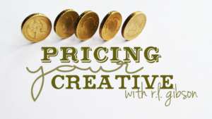 Pricing your Creative with R.L. Gibson